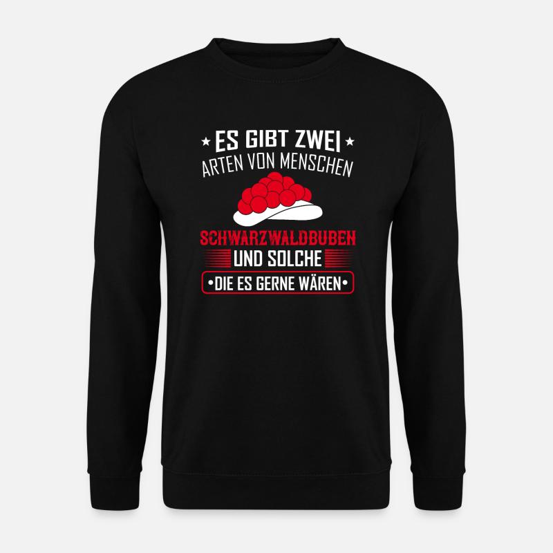 Schwarzwaldbub Schwarzwälder Schwarzwald Geschenk - Unisex Pullover - Schwarz