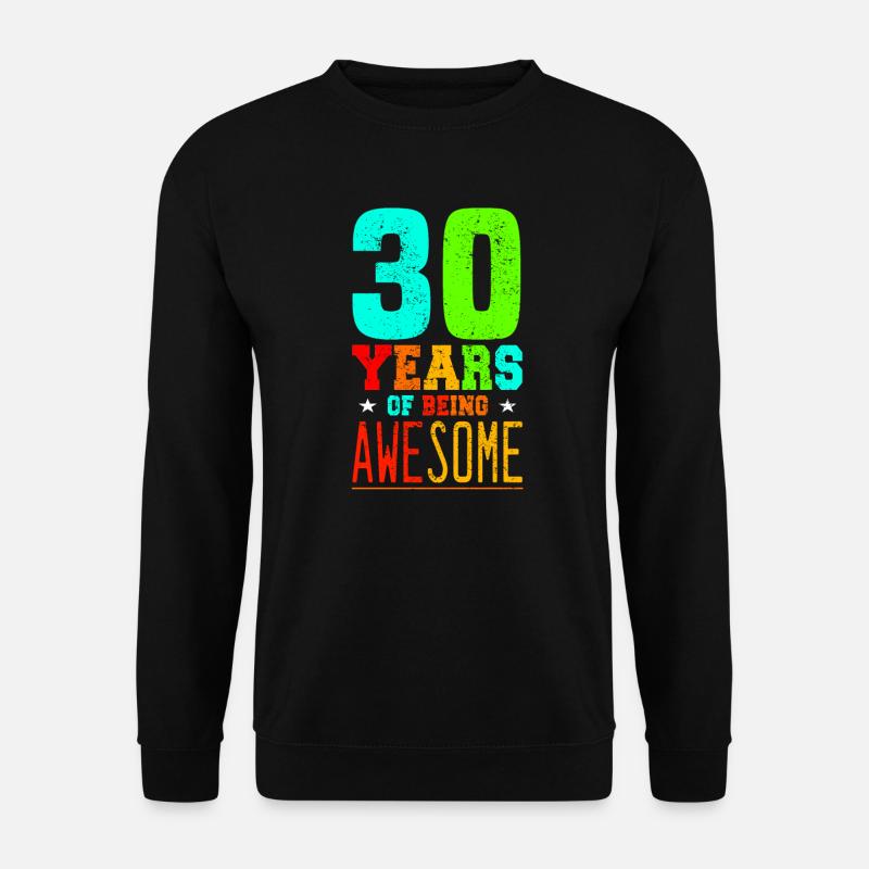 30th Birthday Celebration Gift Idea - Unisex Sweatshirt - black