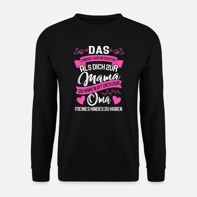 Mama Oma Werdende Oma Geschenk - Unisex Pullover - Schwarz