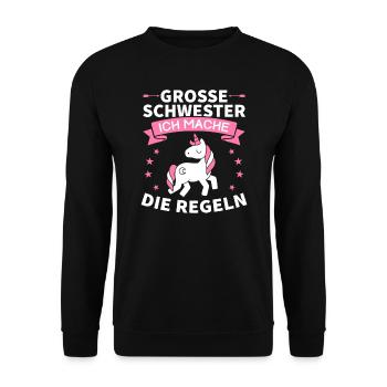 Große Schwester Ich mache Die Regeln Geschenk - Unisex Pullover - Schwarz - Vorne - Alina (178cm) & Michal (187cm)