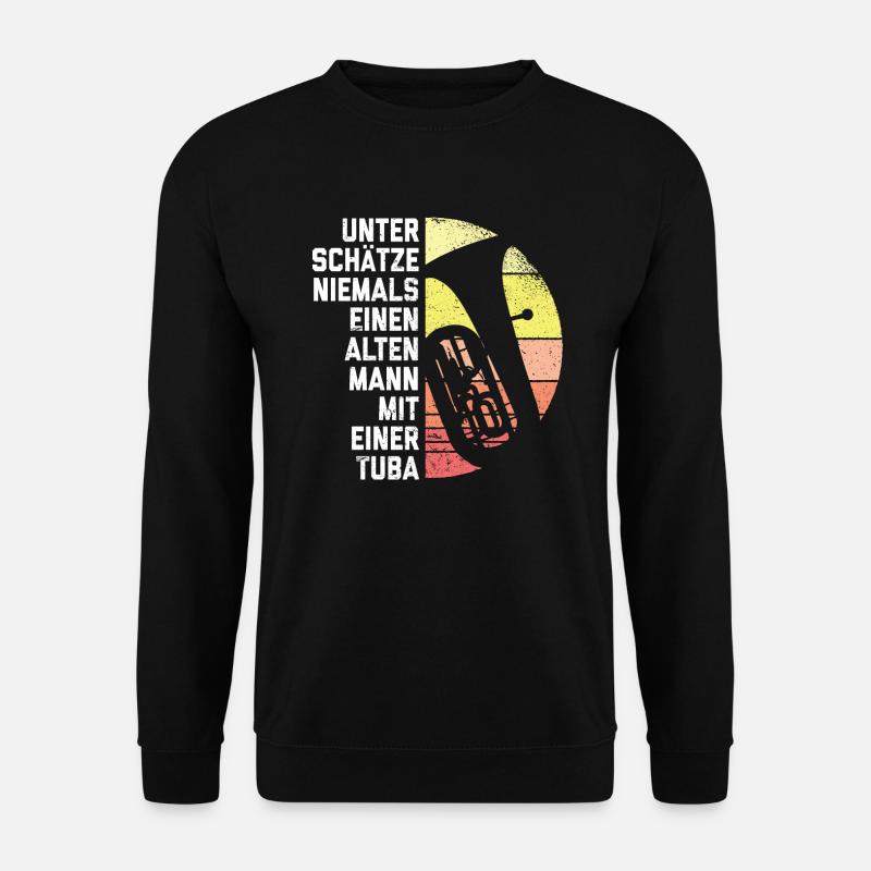 Tuba - Alter Mann Spruch Retro Tubist Geschenk - Unisex Pullover - Schwarz