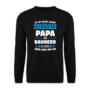 Bauherr Papa Bauherren Einweihungsfeier Geschenk - Unisex Pullover - Schwarz - Vorne - Alina (178cm) & Michal (187cm)