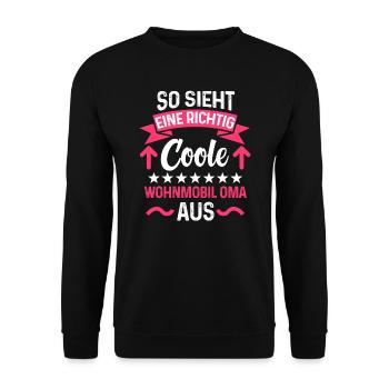 So sieht eine richtig coole Wohnmobil Oma aus - Unisex Pullover - Schwarz - Vorne - Alina (178cm) & Michal (187cm)