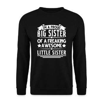 Big Sister Little Sister Sisters Big - Unisex Sweatshirt - black - Front - Alina (178cm) & Michal (187cm)
