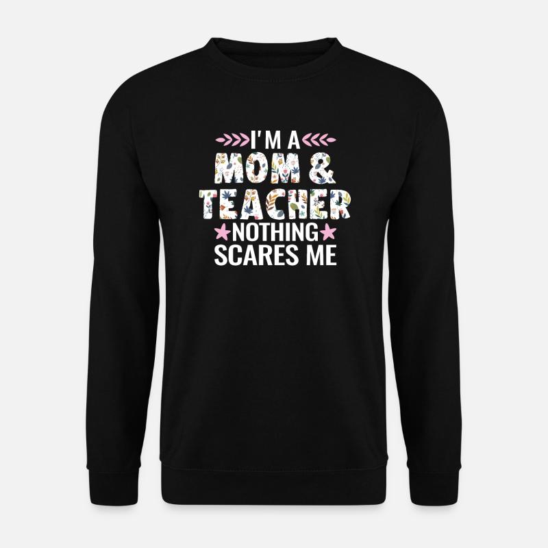 Mère & Professeure Maman & Professeur - Sweat-shirt Unisexe - noir