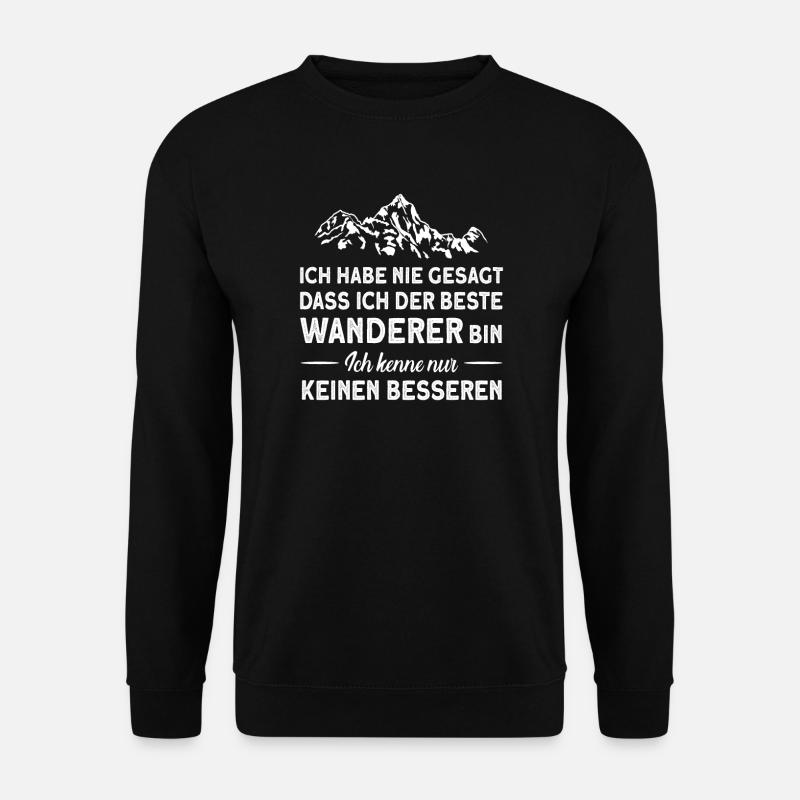 Wandern Wander Wanderer Geschenk - Unisex Pullover - Schwarz