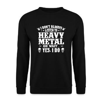 Heavy Metal Ich bin zu Heavy Metal Geschenk - Unisex Pullover - Schwarz - Vorne - Alina (178cm) & Michal (187cm)