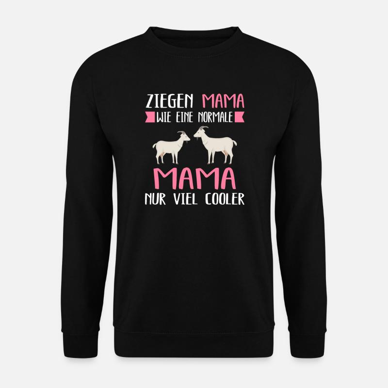 Ziegen Mama Ziege Ziegen Geschenk - Unisex Pullover - Schwarz