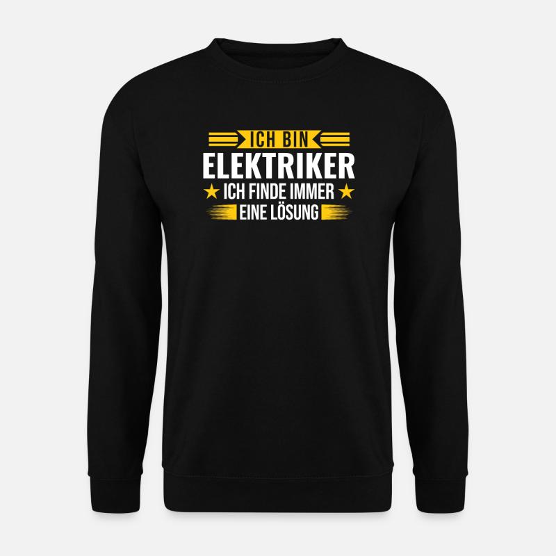 Elektriker Elektrizität Elektromeister Geschenk - Unisex Pullover - Schwarz