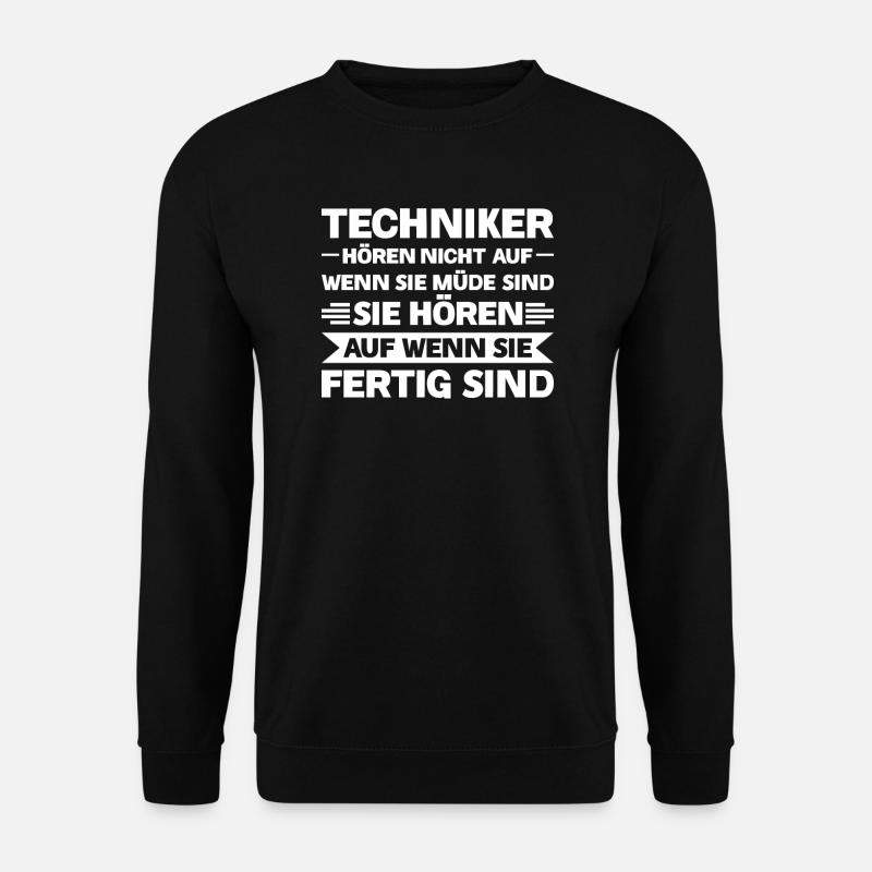 Techniker Technik Ingenieur Geschenk - Unisex Pullover - Schwarz