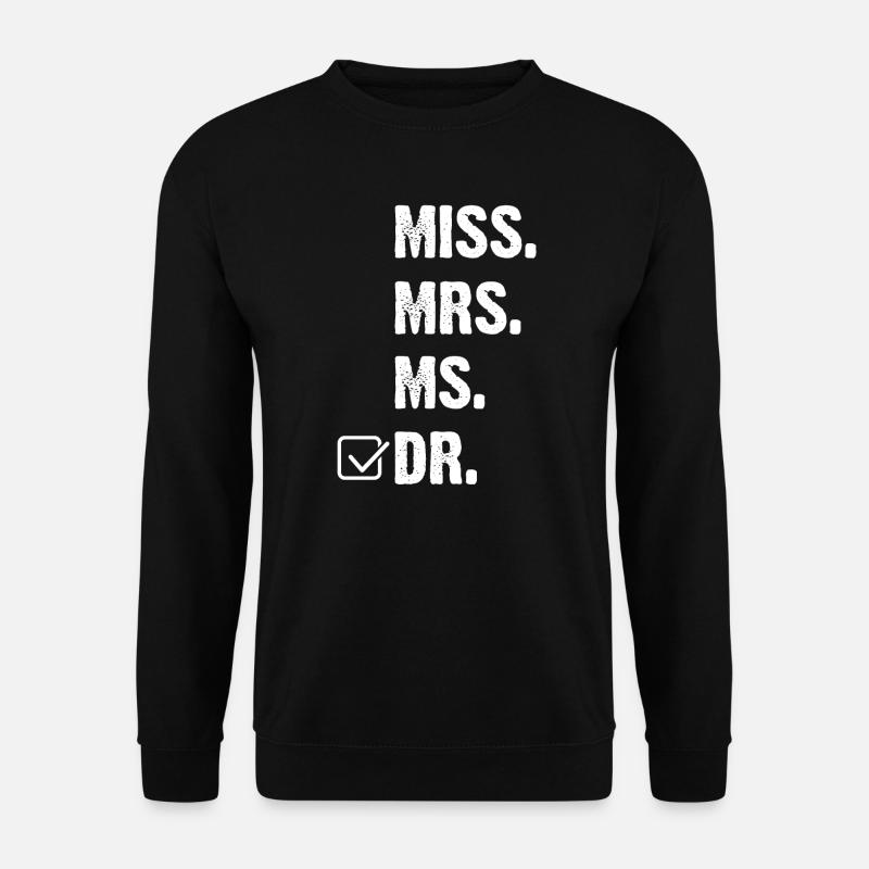 Doktortitel Doktor Doktorarbeit Doktortitel - Unisex Pullover - Schwarz