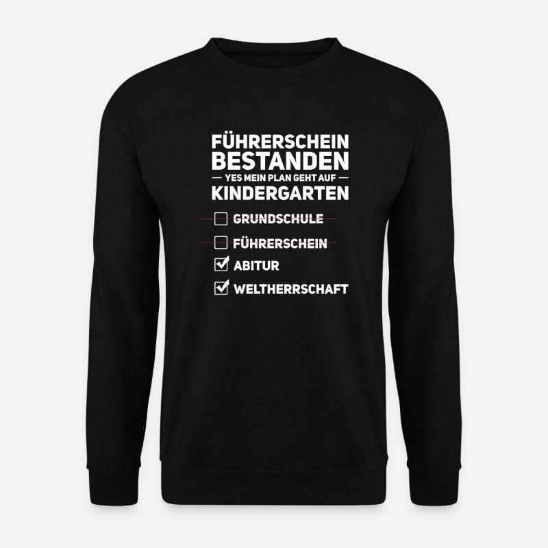 Führerschein Fahranfänger Fahrprüfung Geschenk - Unisex Pullover - Schwarz