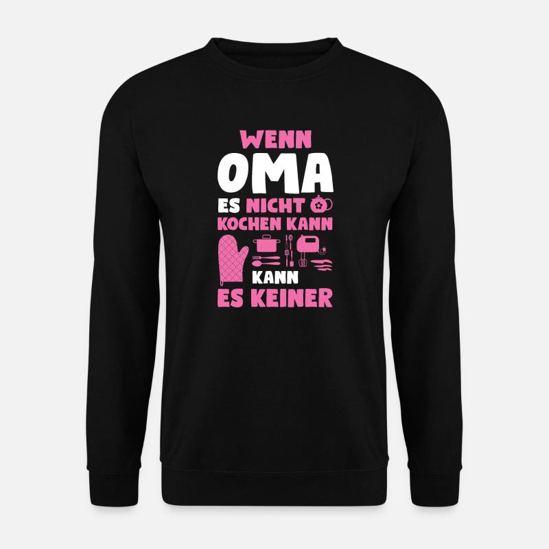 Oma Großmutter Kochen Geschenk - Unisex Pullover - Schwarz