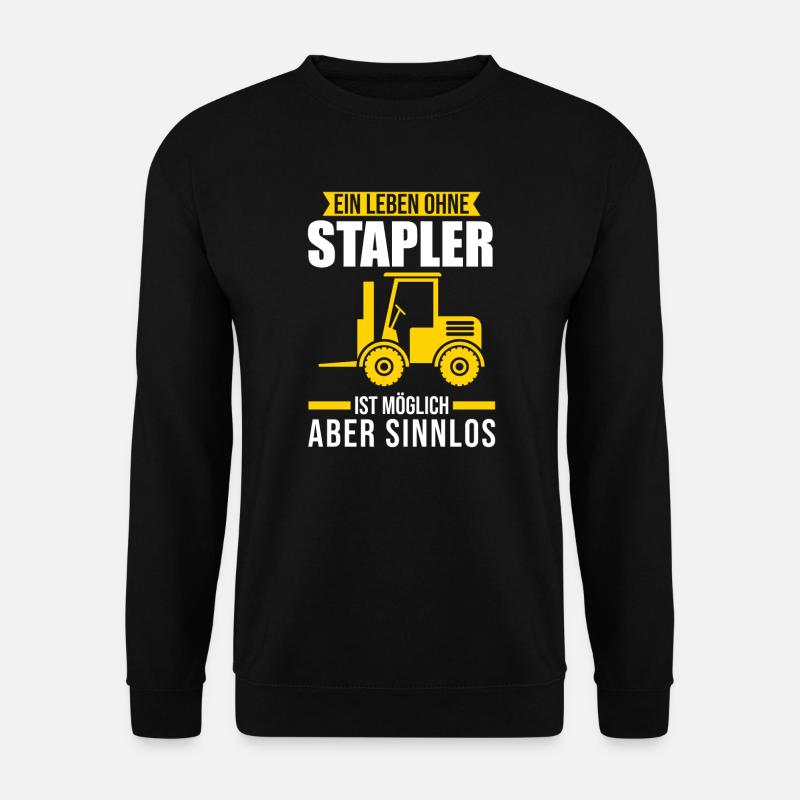 Stapler Staplerfahrer Gabelstapler Geschenk - Unisex Pullover - Schwarz