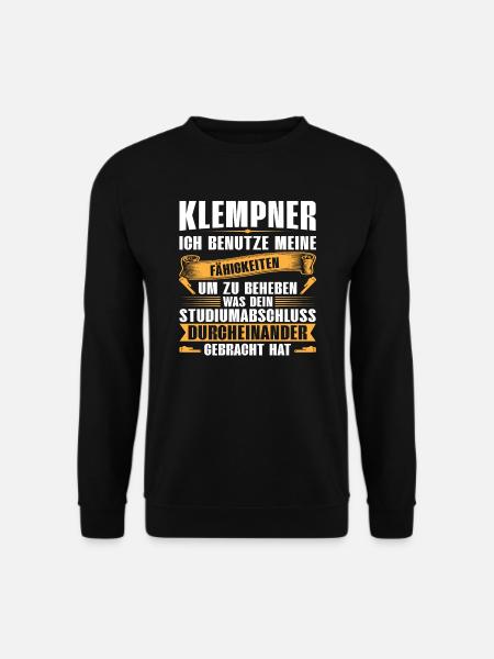 Klempner Installateur Sanitär Geschenk - Unisex Pullover - Schwarz