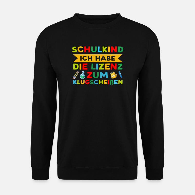 Schulkind Schulanfang Schulanfänger Geschenk - Unisex Pullover - Schwarz