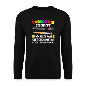 Vorschule Abschluss Vorschulkind Geschenk - Unisex Pullover - Schwarz - Vorne - Alina (178cm) & Michal (187cm)