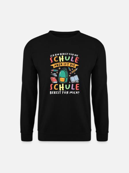 Schulkind Schulanfang Schulanfänger Geschenk - Unisex Pullover - Schwarz