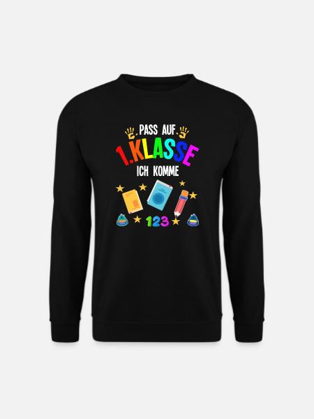 1.Klasse Schulanfang Schulanfänger Geschenk - Unisex Pullover - Schwarz