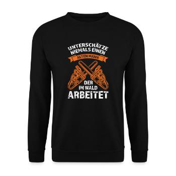 Holzfäller Förster Baumpfleger Geschenk - Unisex Pullover - Schwarz - Vorne - Alina (178cm) & Michal (187cm)