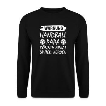 Handball Papa Handballspieler Geschenk - Unisex Pullover - Schwarz - Vorne - Alina (178cm) & Michal (187cm)