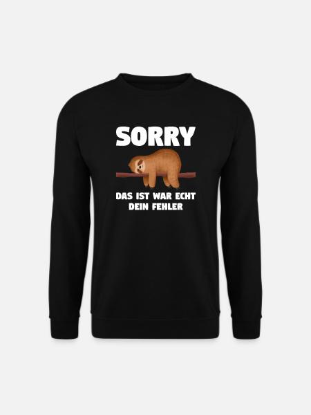 Faultier Sarkasmus Schwarzer Humor Geschenk - Unisex Pullover - Schwarz