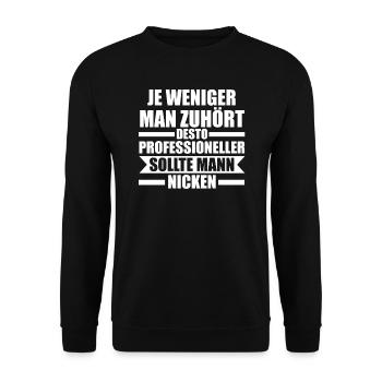 Sarkasmus Spruch Lustiger Spruch Geschenk - Unisex Pullover - Schwarz - Vorne - Alina (178cm) & Michal (187cm)