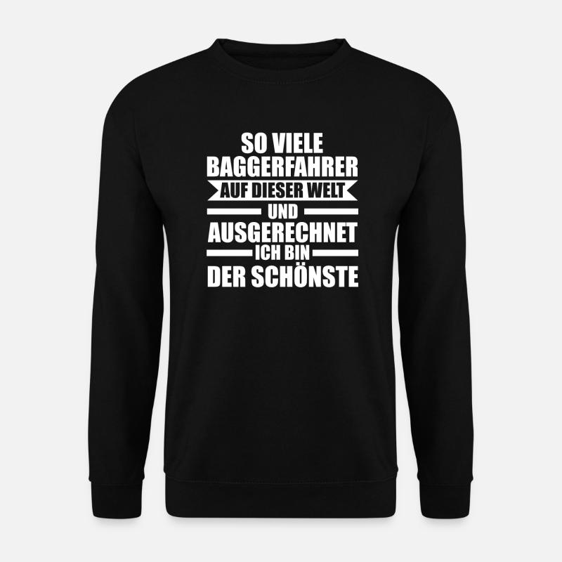 Baggerfahrer Job Bagger Geschenk - Unisex Pullover - Schwarz