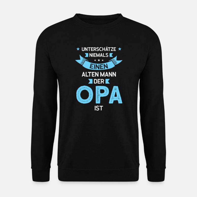 Opas Opa Opas Geschenk - Unisex Pullover - Schwarz