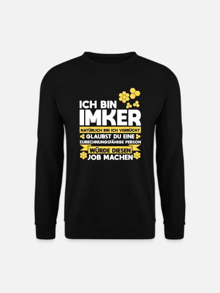 Imker Bienen Honig Geschenk - Unisex Pullover - Schwarz
