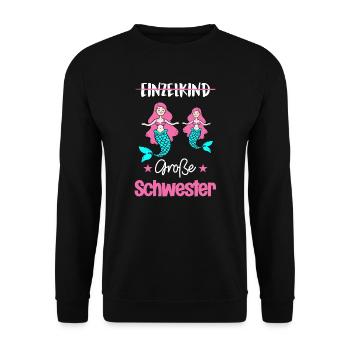 Große Schwester Meerjungfrau Kinder Geschenk - Unisex Pullover - Schwarz - Vorne - Alina (178cm) & Michal (187cm)