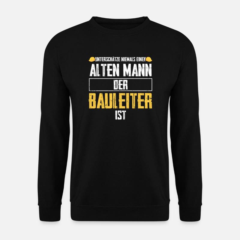 Bauleiter Bauaufsicht Bauleitung Geschenk - Unisex Pullover - Schwarz