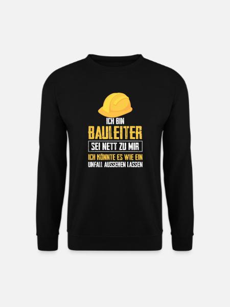 Bauleiter Bauaufsicht Hausbau Geschenk - Unisex Pullover - Schwarz