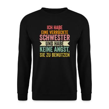 Schwester Bruder Geschwister Geschenk - Unisex Pullover - Schwarz - Vorne - Alina (178cm) & Michal (187cm)