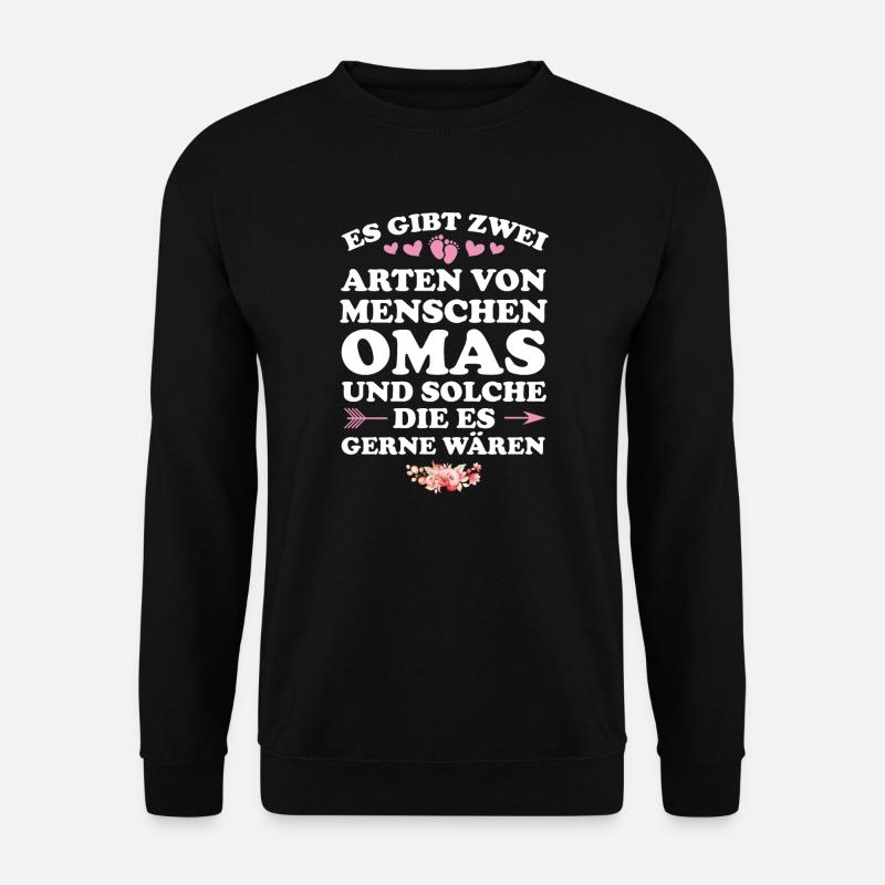 Oma Großmutter Großmütter Geschenk - Unisex Pullover - Schwarz