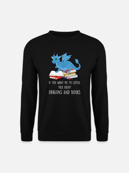 Drache Drache und Buch Drachenliebhaber Geschenk - Unisex Pullover - Schwarz