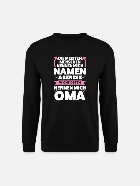 Oma Großmutter Omi Geschenk - Unisex Pullover - Schwarz