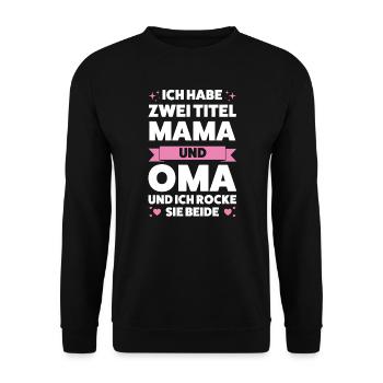 Oma Großmutter Großmütter Geschenk - Unisex Pullover - Schwarz - Vorne - Alina (178cm) & Michal (187cm)