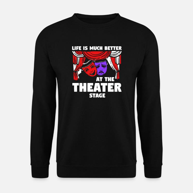 Theater Broadway-Musical Geschenk - Unisex Pullover - Schwarz