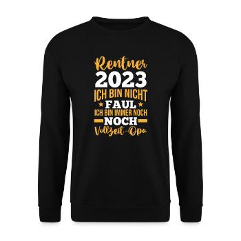Rentner 2023 Opa Rentner Geschenk - Unisex Pullover - Schwarz - Vorne - Alina (178cm) & Michal (187cm)