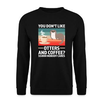 Otterliebhaber Otterkaffee Otterbesitzer Geschenk - Unisex Pullover - Schwarz - Vorne - Alina (178cm) & Michal (187cm)