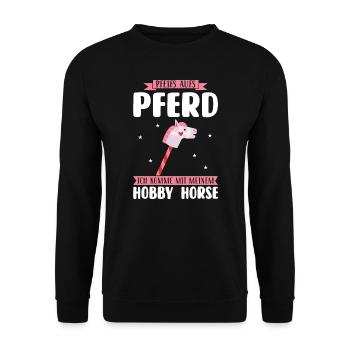 Hobby Horse Pferde Steckenpferd Geschenk - Unisex Pullover - Schwarz - Vorne - Alina (178cm) & Michal (187cm)