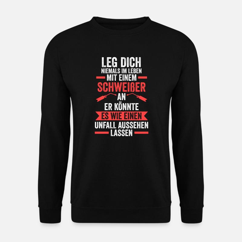 Schweißer Beruf Metallbauer Geschenk - Unisex Pullover - Schwarz