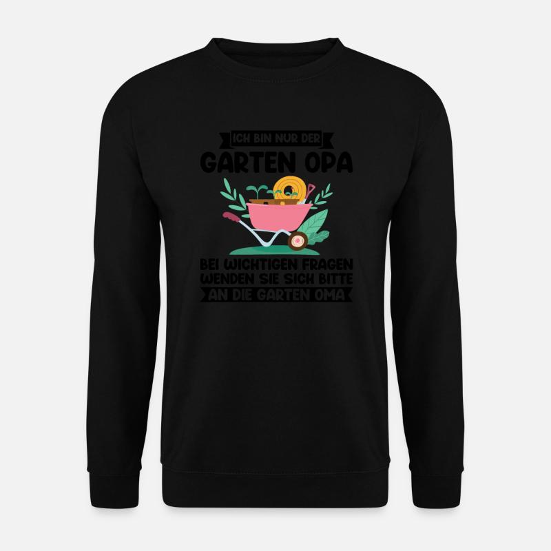 Garten Opa Großvater Geschenk - Unisex Pullover - Schwarz