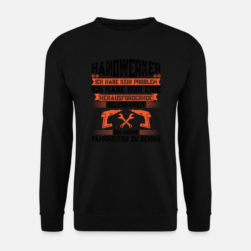Handwerker Beruf Allroundhandwerker Geschenk - Unisex Pullover - Schwarz