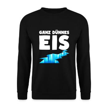 Ganz dünnes Eis Humor Sehr dünnes Eis - Unisex Pullover - Schwarz - Vorne - Alina (178cm) & Michal (187cm)