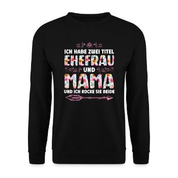 Mutter Mama Tochter Geschenk - Unisex Pullover - Schwarz - Vorne - Alina (178cm) & Michal (187cm)