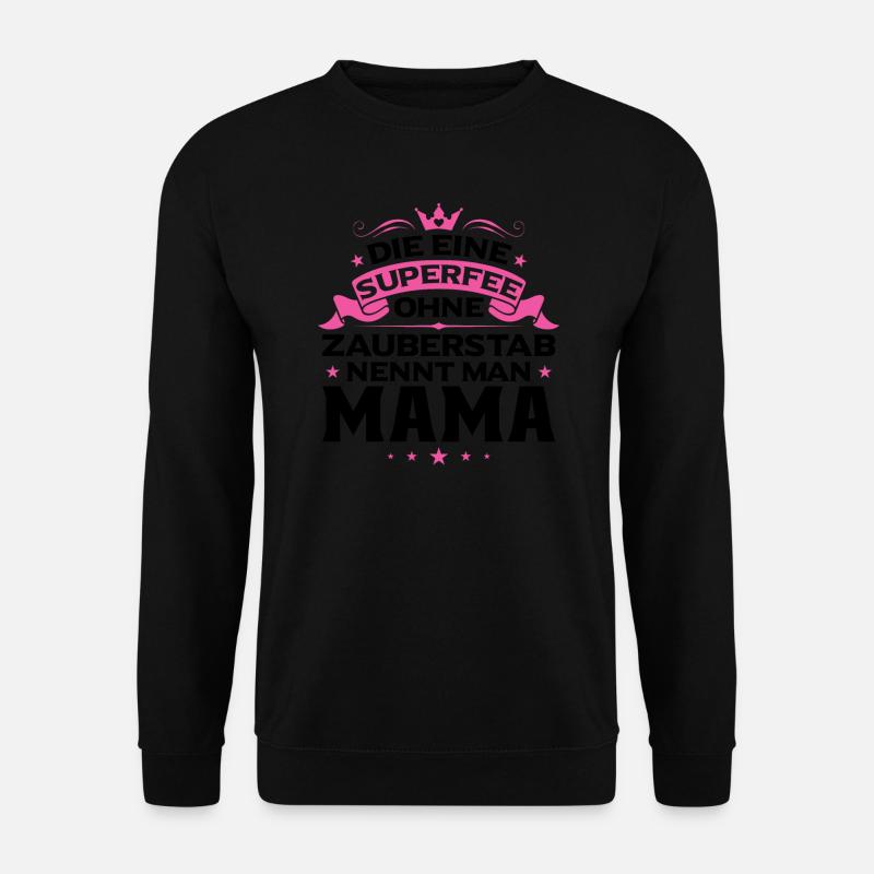 Mutter Mama Tochter Geschenk - Unisex Pullover - Schwarz