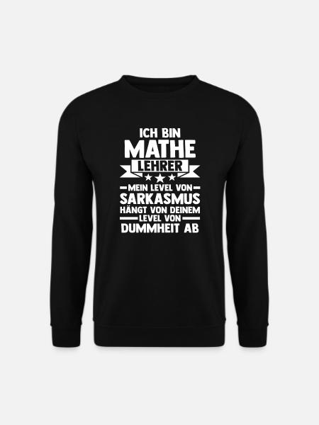 Mathelehrer Beruf Mathematiker Geschenk - Unisex Pullover - Schwarz