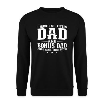 Stiefvater Bonus Vater Stiefvater Geschenk - Unisex Pullover - Schwarz - Vorne - Alina (178cm) & Michal (187cm)